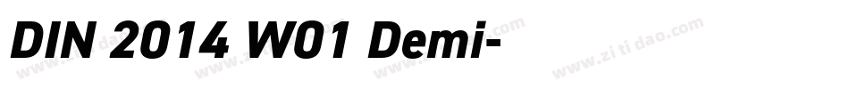 DIN 2014 W01 Demi字体转换